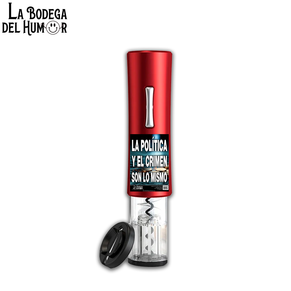 Sacacorchos Eléctrico Rojo "La Política y el Crimen es lo mismo"