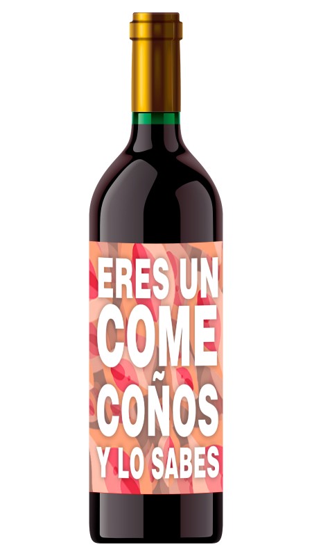 Eres un Come Coños