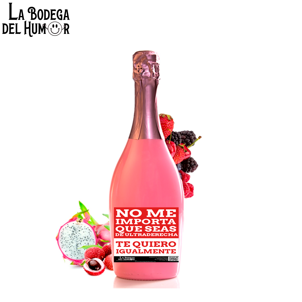 Botella de Champin "No importa que seas de ultraderecha" 750ml